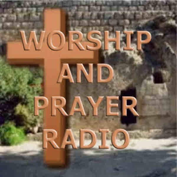 Worship and Prayer Radio