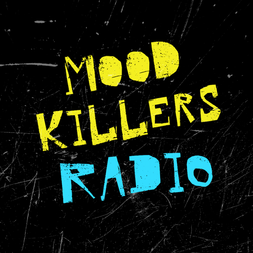 MOOD KILLERS RADIO