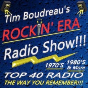 Tim Boudreau's Rockin' Era Radio