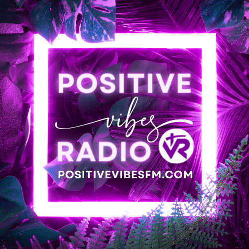 Positive Vibes FM