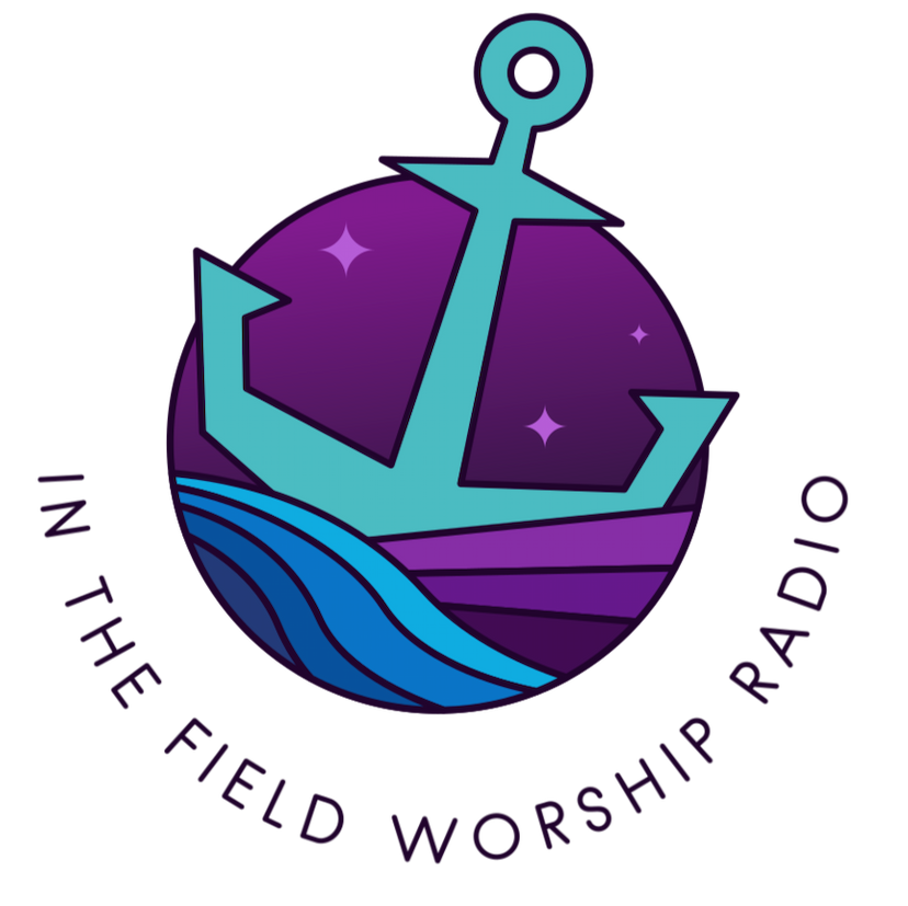 In the Field Worship Radio
