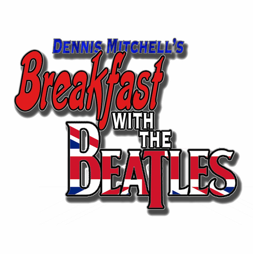 Dennis Mitchell's Breakfast With The Beatles