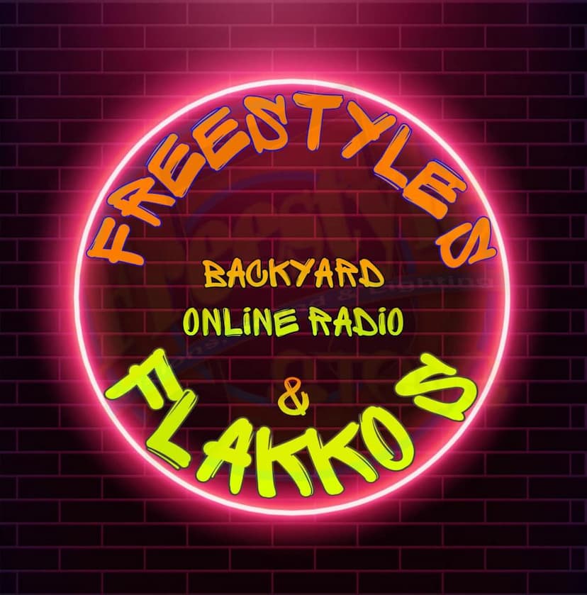 Freestyle & Flakkos Backyard Radio