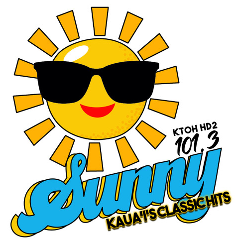 To advertise call 808. 674. 7334 Sunny 101.3 Kauai's Classic hit