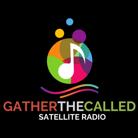 GathertheCalled Satellite Radio