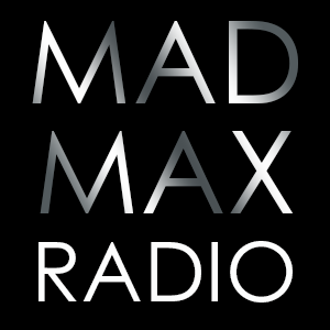 MAD MAX Radio