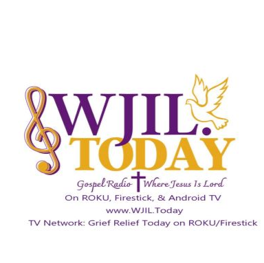 WJIL.Today- 'Where Jesus Is Lord' Today