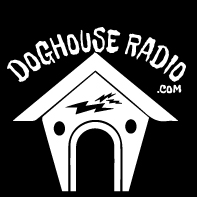DOGHOUSE RADIO