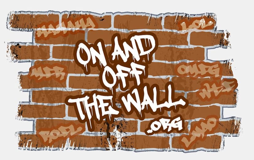 On And Off The Wall