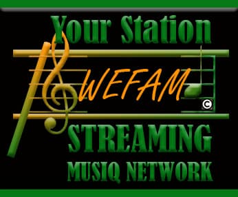 W.E.F.A.M. Streaming Musiq Network