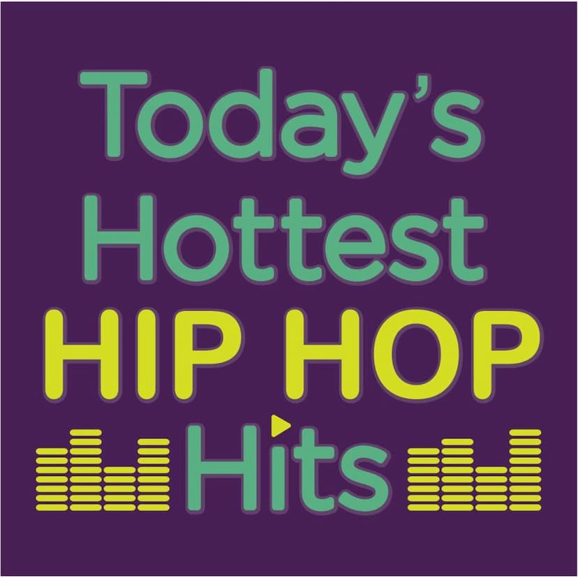 Today's Hottest Hip Hop Hits