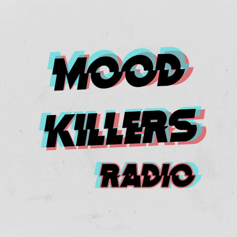 Mood Killers Radio