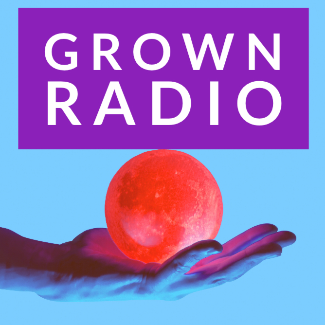 GROWN RADIO