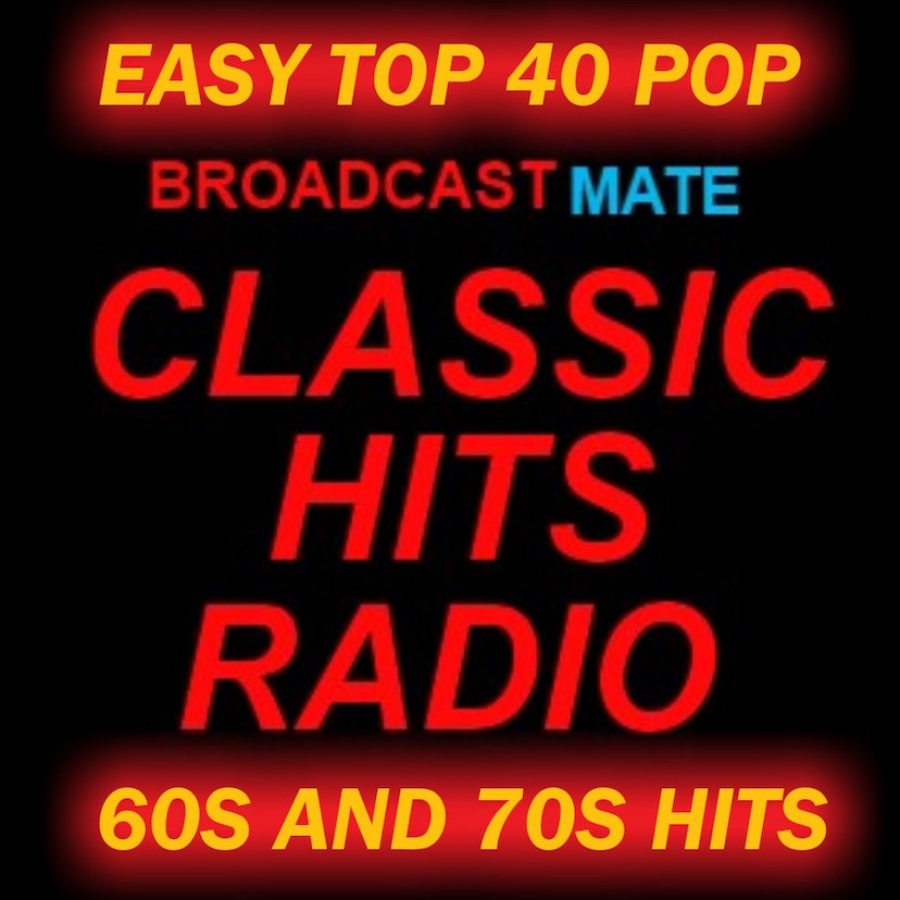 BROADCASTMATE CLASSIC HITS RADIO - EASY TOP 40 