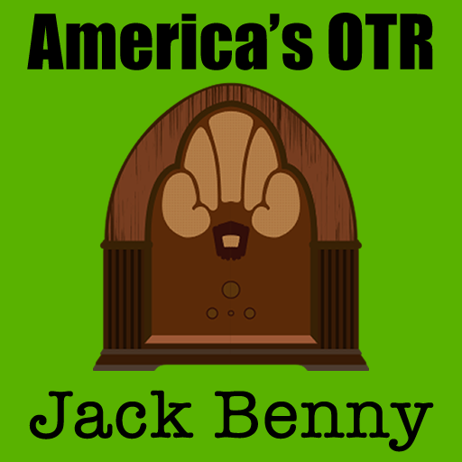 America's OTR - 24/7 Jack Benny