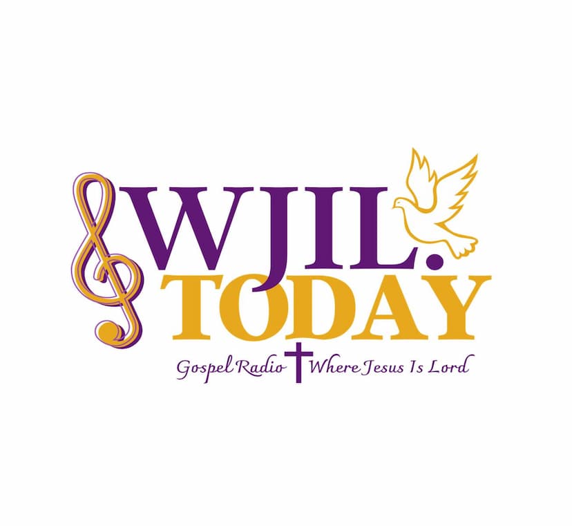 WJIL.Today- 'Where Jesus Is Lord' Today