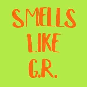 Smells Like G.R.