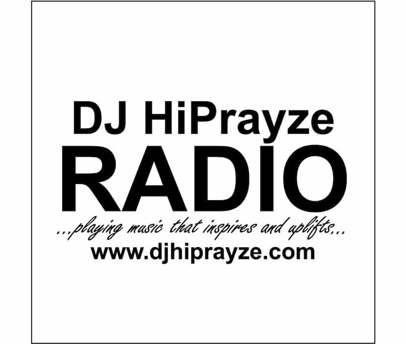 DJ HiPrayze Radio