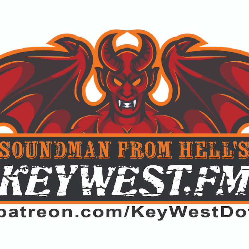 Soundman From Hell's KeyWest.FM
