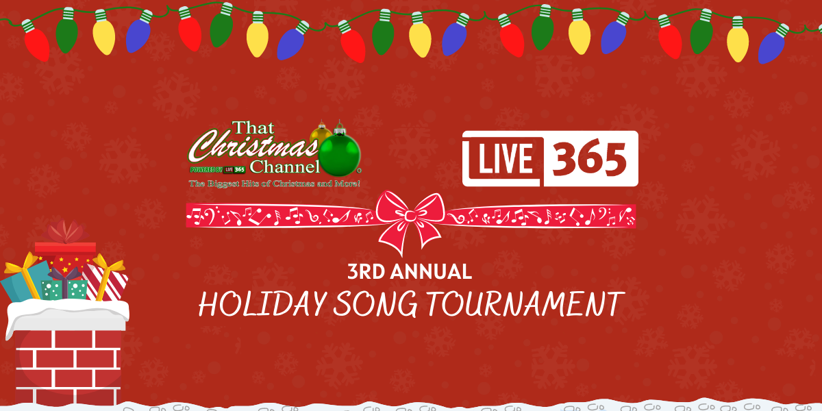 Live365's 3rd Annual That Christmas Channel Holiday Song Tournament